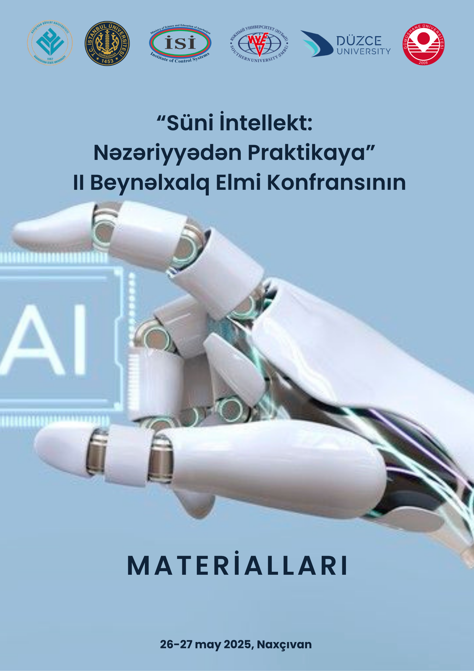 SÜNİ İNTELLEKT: NƏZƏRİYYƏDƏN PRAKTİKAYA” II BEYNƏLXALQ ELMİ KONFRANSI