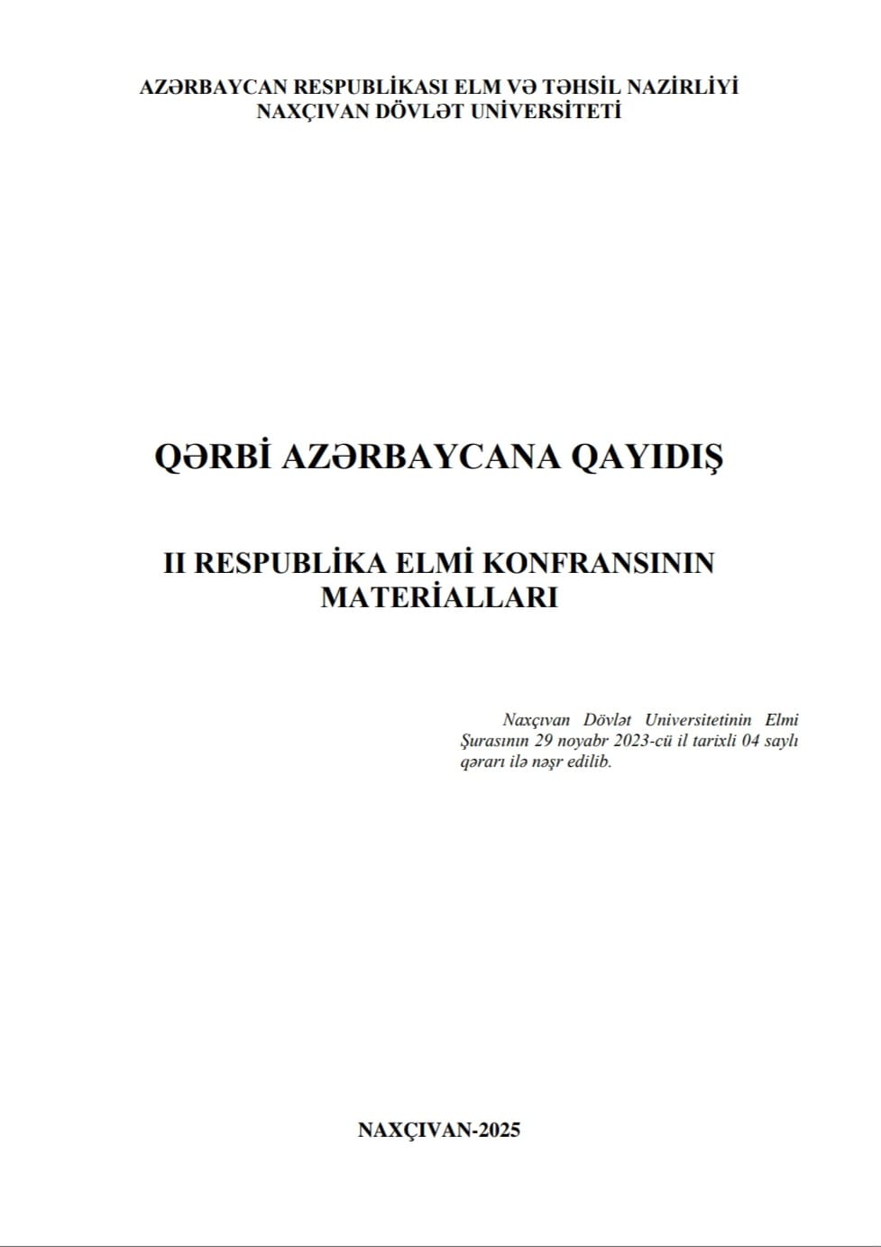 QƏRBİ AZƏRBAYCANA QAYIDIŞ  II RESPUBLİKA ELMİ KONFRANSININ  MATERİALLARI